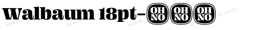 Walbaum 18pt字体转换
